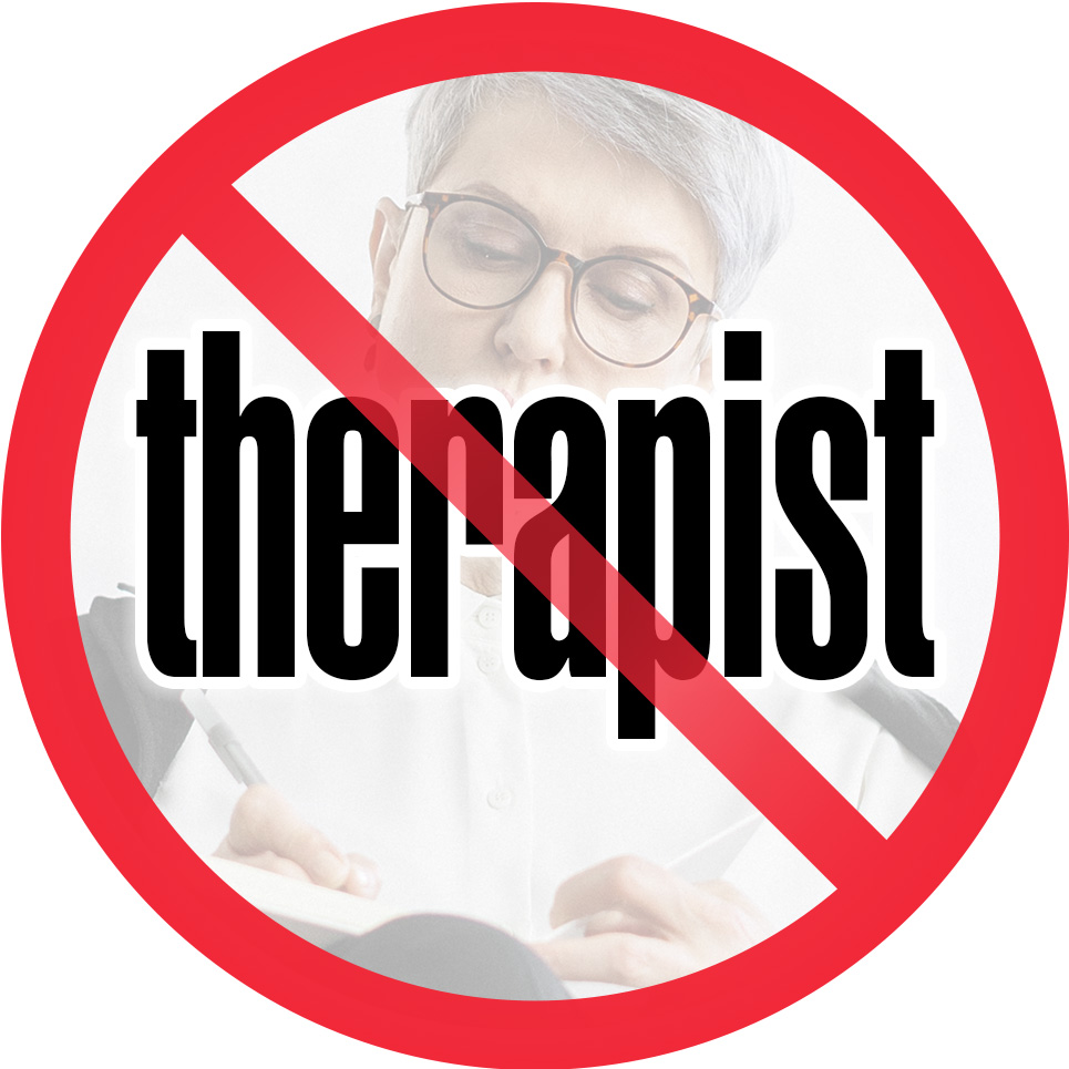 Not a therapist